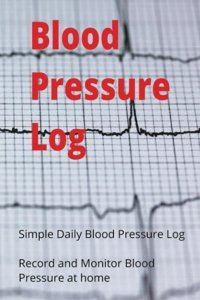 Blood Pressure Log Ccc Press Independently Publıshed