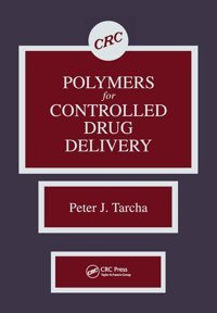 Polymers For Controlled Drug Delivery Tarcha, Peter J. Crc Press Inc