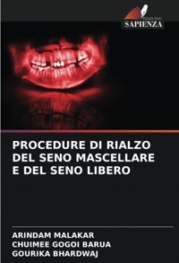 Procedure Dı Rıalzo Del Seno Mascellare E Del Seno Lıbero Malakar, Arindam Edizioni Sapienza