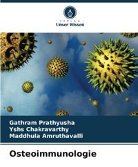 Osteoimmunologie: De Prathyusha, Gathram Verlag Unser Wissen