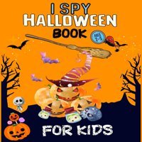 I Spy Halloween Book For Kids: A Fun Activity Book With Spooky Guessing Games For Toddlers David, Bloozd Independently Publıshed