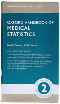Oxford Handbook Of Medical Statistics (Oxford Medical Handbooks) Peacock, Janet L. Oxford Unıversıty Press