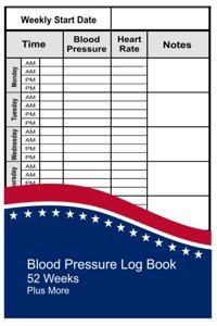 Blood Pressure Log Book: 52 Week Plus More | Simple To Use Log Book | Extras Inside Nutter, Orrin Independently Publıshed