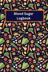 Blood Sugar Logbook Valeria, Luna Independently Publıshed