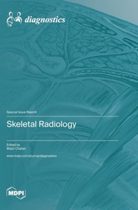 Skeletal Radiology Mdpı Ag