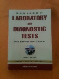 Handbook Of Laboratory And Diagnostic Tests: With Nursing Implications Kee, Joyce Lefever Pearson