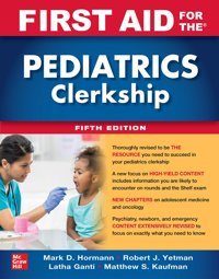 First Aid For The Pediatrics Clerkship 5E Yetman, Robert Mcgraw-Hill