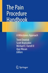 The Pain Procedure Handbook: A Milestones Approach Springer