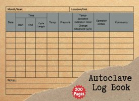 Autoclave Log Book: Sterilizing Logbook Sheets, Sterilization Record Book| Record Your Tests For All Ultrasonic Cleaners, Sterilizing Logbook. Marı.Logs Independently Publıshed
