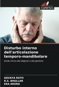 Disturbo İnterno Dell'Articolazione Temporo-Mandibolare Rath, Advaya Edizioni Sapienza