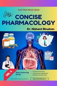 Concise Pharmacology Bhushan, Nishant Notıon Press