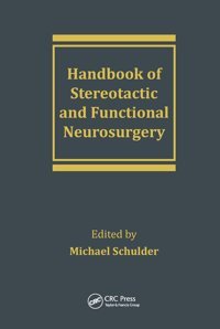 Handbook Of Stereotactic And Functional Neurosurgery Crc Press Inc