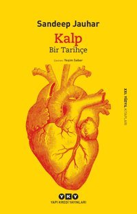 Kalp Bir Tarihçe Sandeep Jauhar Yapı Kredi Yayınları