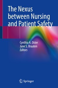 The Nexus Between Nursing And Patient Safety Springer Verlag