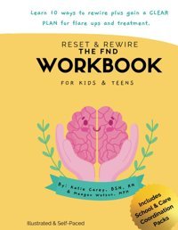 Reset & Rewire: The Fnd Workbook For Kids & Teens Carey, Katie Katio Kadio
