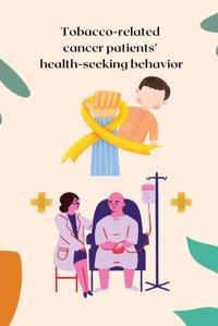 Tobacco-Related Cancer Patients' Health-Seeking Behaviour S, Chandrani Debrani Independent Author