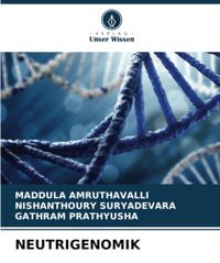 Neutrıgenomık: De Amruthavallı, Maddula Verlag Unser Wissen