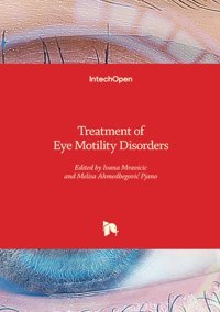 Treatment Of Eye Motility Disorders Intechopen