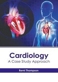 Cardiology: A Case Study Approach American Medical Publishers