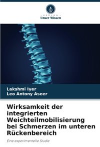 Wirksamkeit Der İntegrierten Weichteilmobilisierung Bei Schmerzen İm Unteren Rückenbereich: Eine Experimentelle Studie Iyer, Lakshmi Verlag Unser Wissen