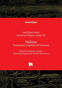 Malaria Transmission, Diagnosis And Treatment: 29 Intechopen
