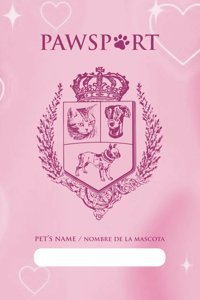 Pet Passport & Medical Record, For Pet Health And Travel, Bilingual English Spanish 4X6 (Pınk): Animal Health & Vaccine Record Book Pandxra, Pandxra Independently Publıshed