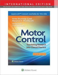 Motor Control: Translating Research İnto Clinical Practice 6E Lippincott Connect International Edition Print Book And Digital Access Card Package Shumway-Cook, Anne Wolters Kluwer Health