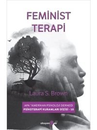 Feminist Terapi Laura S. Brown Okuyan Us Yayın