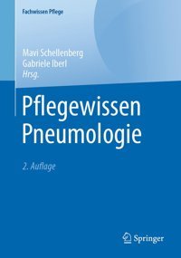 Pflegewissen Pneumologie (Fachwissen Pflege) Springer
