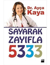 Sayarak Zayıfla 5333 Ayça Kaya Doğan Kitapçılık