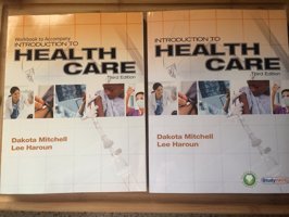 Introduction To Health Care, 3Rd Edition Mitchell, Dakota Cengage Learning