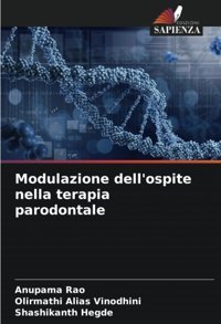 Modulazione Dell'Ospite Nella Terapia Parodontale Rao, Anupama Edizioni Sapienza