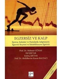 Egzersiz Ve Kalp Mehmet Günay Gazi Kitabevi Sınav Kitapları