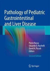 Pathology Of Pediatric Gastrointestinal And Liver Disease Springer