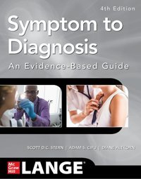 Symptom To Diagnosis An Evidence Based Guide, Fourth Edition Stern, Scott Mcgraw-Hill