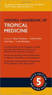 Oxford Handbook Of Tropical Medicine (Oxford Medical Handbooks) Davidson, Robert Oxford Unıversıty Press