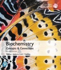 Biochemistry: Concepts And Connections, Global Edition Appling, Dean R. Pearson