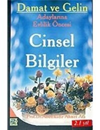 Damat Ve Gelin Adaylarına Evlilik Öncesi Cinsel Bilgiler Abdulkadir Ahmet Ata Polen Yayınları