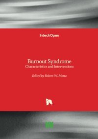 Burnout Syndrome Characteristics And Interventions Intechopen