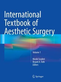 International Textbook Of Aesthetic Surgery Springer