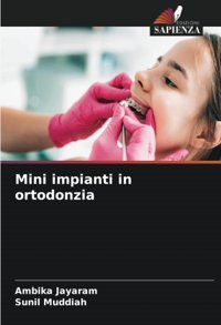 Mini İmpianti İn Ortodonzia Jayaram, Ambika Edizioni Sapienza