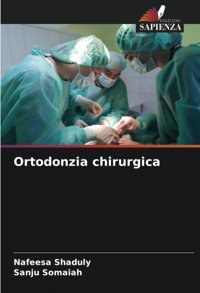 Ortodonzia Chirurgica Shaduly, Nafeesa Edizioni Sapienza