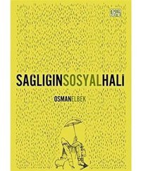 Sağlığın Sosyal Hali Osman Elbek Nota Bene Yayınları