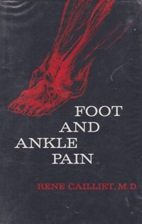 Foot And Ankle Pain Cailliet, Ren'E F. A. Davis Company