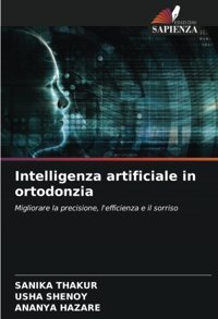 Intelligenza Artificiale İn Ortodonzia Thakur, Sanika Edizioni Sapienza