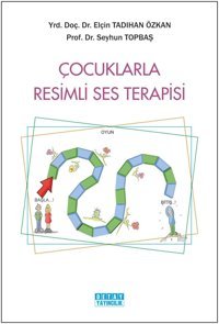 Çocuklarla Resimli Ses Terapisi Elçin Tadıhan Özkan Detay Yayıncılık