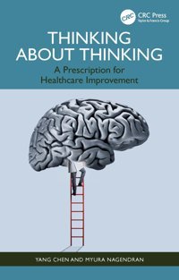 Thinking About Thinking Chen, Yang Crc Press Inc