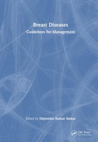 Breast Diseases: Guidelines For Management Crc Press Inc