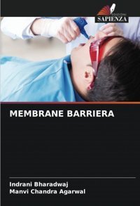 Membrane Barrıera: De Bharadwaj, Indrani Edizioni Sapienza
