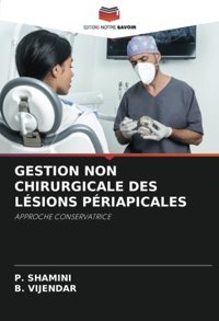 Gestıon Non Chırurgıcale Des Lsıons Prıapıcales: Approche Conservatrıce Shamini, P. Editions Notre Savoir